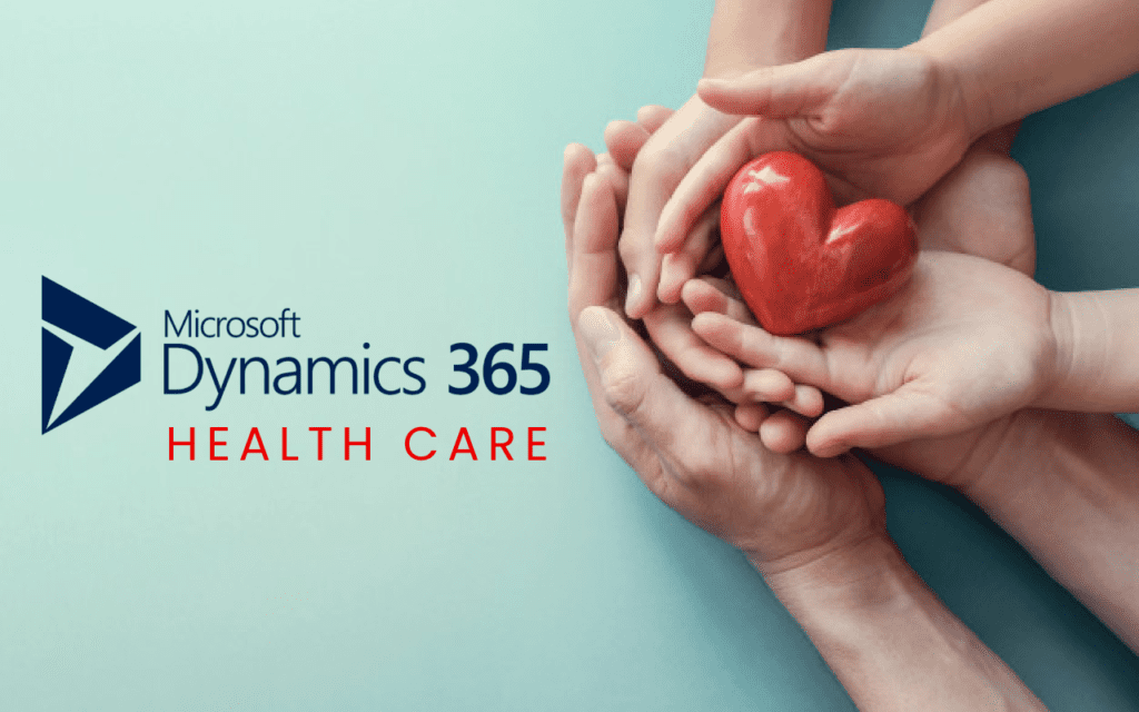 Microsoft Dynamics 365 healthcare
