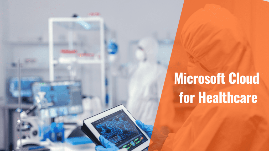 Microsoft Cloud for Healthcare